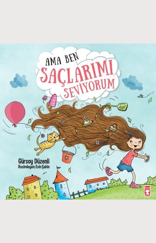 Ama Ben Saçlarımı Seviyorum